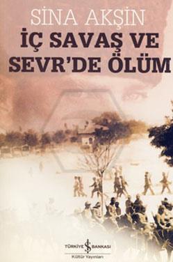 İç Savaş Ve Sevr De Ölüm