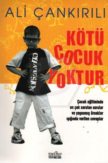 Kötü Çocuk Yoktur