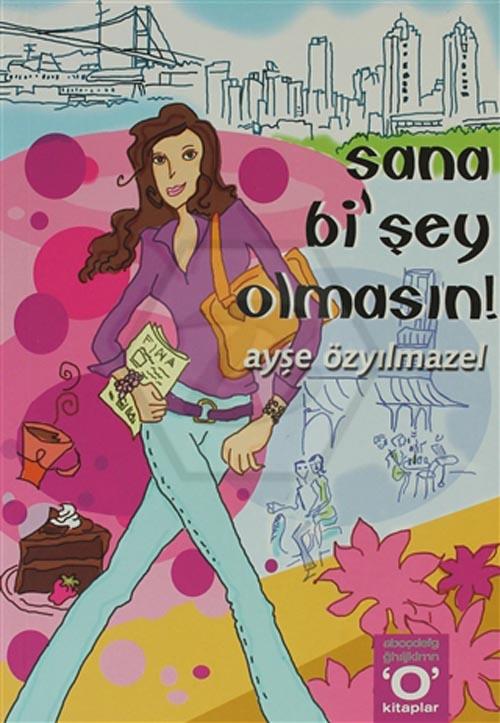 Sana Bişey Olmasın