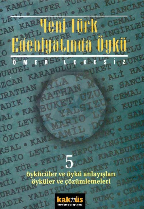 Yeni Türk Edebiyatında Öykü-5.Cilt