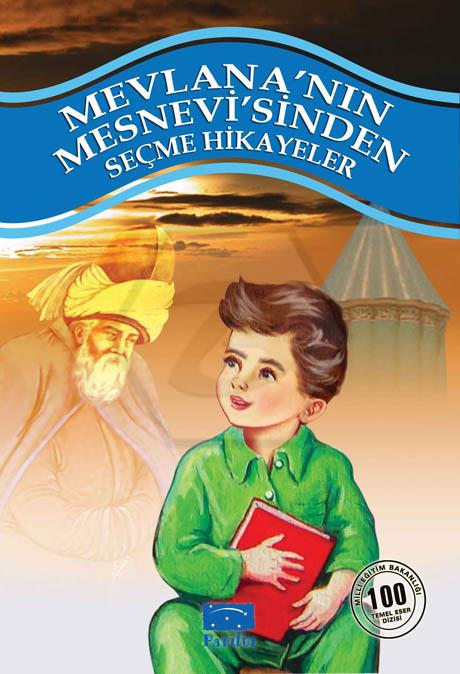 Mesneviden Seçmeler - Hikayeler 1.Kademe