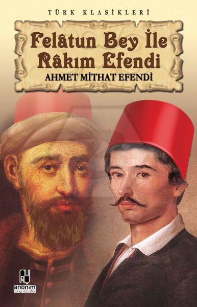 Felatun Bey  ile Rakım Efendi